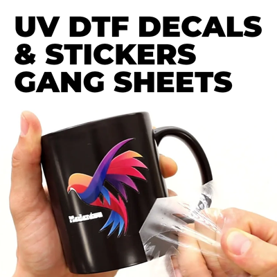 UV DTF Decals & Stickers Gang Sheets