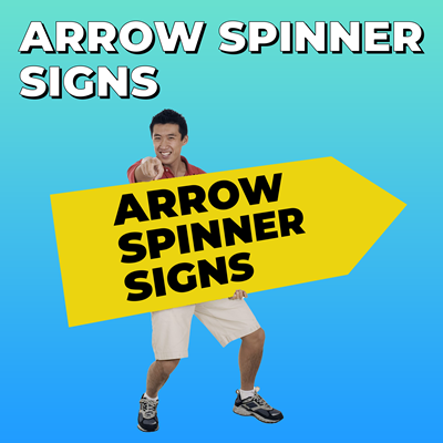 Arrow Spinner Signs