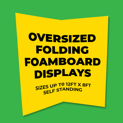 Foamboard Oversized Folding Displays