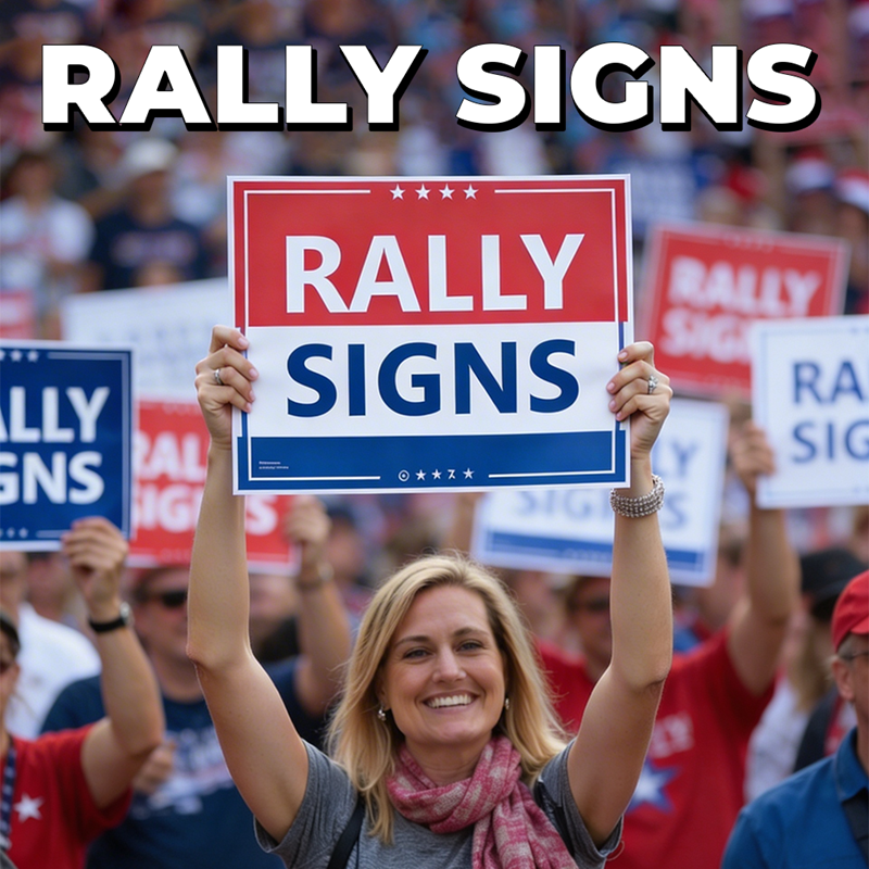 Rally Signs