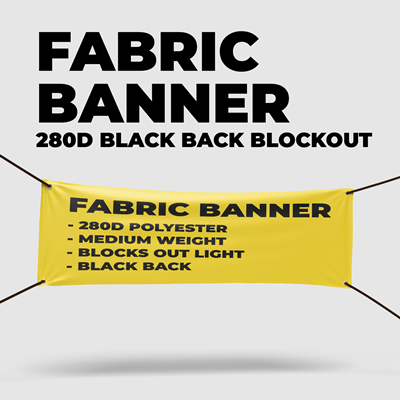 Fabric Banners 280g Blockout Polyester