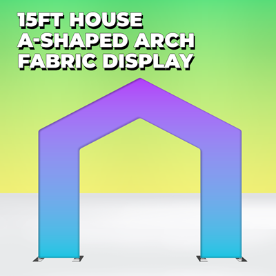 15ft House A-Shaped Arch Fabric Display